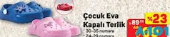 JUNO ÇOCUK EVA KAPALI TERLİK